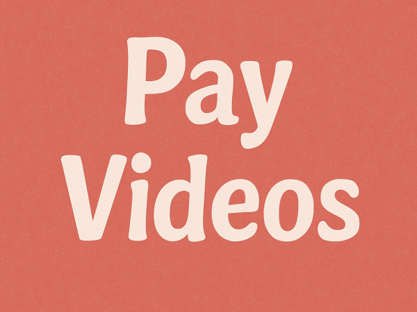 Pay Videos