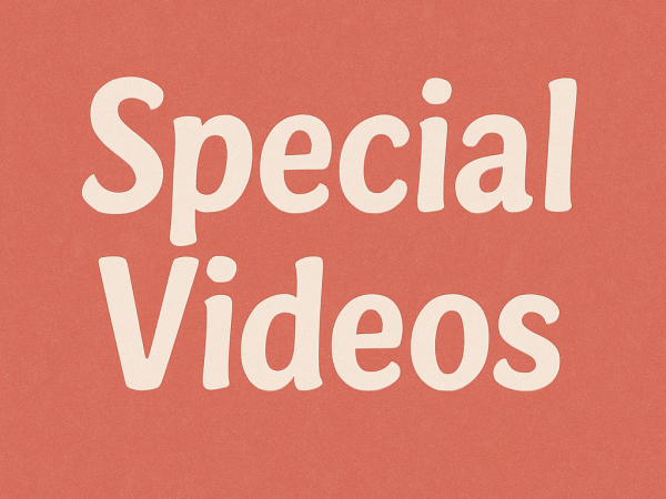 Special Videos